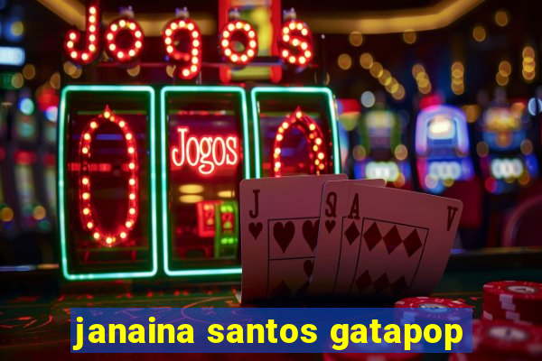 janaina santos gatapop